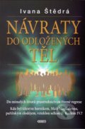 Kniha: Návraty do odložených těl (Ivana Štědrá). Bondy, 2016 Kniha: Návraty do odložených těl (Ivana Štědrá). Bondy, 2016