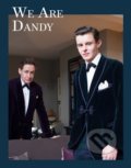 Kniha: We are Dandy (Nathaniel Adams). Gestalten Verlag, 2016 Kniha: We are Dandy (Nathaniel Adams). Gestalten Verlag, 2016