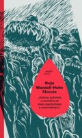 E-kniha: Moruša (Iboja Wandall-Holm), 2016 E-kniha: Moruša (Iboja Wandall-Holm), 2016