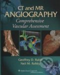 Kniha: CT and MR Angiography (Geoffrey Rubin). Lippincott Williams & Wilkins, 2008 Kniha: CT and MR Angiography (Geoffrey Rubin). Lippincott Williams & Wilkins, 2008