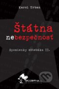 Kniha: Štátna nebezpečnosť (Karol Urban). ecoletra.com, 2016 Kniha: Štátna nebezpečnosť (Karol Urban). ecoletra.com, 2016