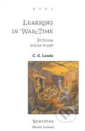 Kniha: Learning in War-Time / Štúdium v čase vojny (C.S. Lewis). Porta Libri, 2016 Kniha: Learning in War-Time / Štúdium v čase vojny (C.S. Lewis). Porta Libri, 2016
