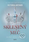 E-kniha: Sklenený meč (Victoria Aveyard), 2016 E-kniha: Sklenený meč (Victoria Aveyard), 2016