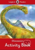 Kniha: Dinosaurs (Ladybird Books). Ladybird Books, 2016 Kniha: Dinosaurs (Ladybird Books). Ladybird Books, 2016