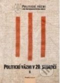 Politickí väzni v 20. storočí, Post Scriptum, 2016