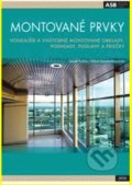 Kniha: Montované prvky (Jozef Fučila a Klára Szomolányiov). Jaga group, 2006 Kniha: Montované prvky (Jozef Fučila a Klára Szomolányiov). Jaga group, 2006