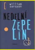 Kniha: Nedělní zepelín (William Saroyan). Eminent, 2003 Kniha: Nedělní zepelín (William Saroyan). Eminent, 2003