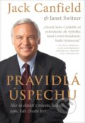 E-kniha: Pravidlá úspechu (Jack Canfieldt a Janet Switzer), 2014 E-kniha: Pravidlá úspechu (Jack Canfieldt a Janet Switzer), 2014