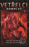 Kniha: Vetřelci (Komplet) (David Bischoff a Robert Sheckley). Baronet, 2017 Kniha: Vetřelci (Komplet) (David Bischoff a Robert Sheckley). Baronet, 2017