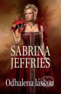 Kniha: Odhalena láskou (Sabrina Jeffries). Baronet, 2017 Kniha: Odhalena láskou (Sabrina Jeffries). Baronet, 2017