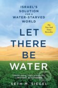 Kniha: Let There Be Water (Seth M. Siegel). St. Martin´s Press, 2016 Kniha: Let There Be Water (Seth M. Siegel). St. Martin´s Press, 2016