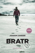Kniha: Bratr (Joakim Zander). Host, 2017 Kniha: Bratr (Joakim Zander). Host, 2017