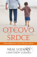 Kniha: Otcovo srdce (Matthew Lozano a Neal Lozano). Redemptoristi - Slovo medzi nami, 2016 Kniha: Otcovo srdce (Matthew Lozano a Neal Lozano). Redemptoristi - Slovo medzi nami, 2016