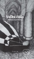 Kniha: Veľké číslo (Wisława Szymborska), 2016 Kniha: Veľké číslo (Wisława Szymborska), 2016