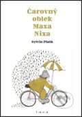 Kniha: Čarovný oblek Maxa Nixa (Sylvia Plath). OZ FACE, 2016 Kniha: Čarovný oblek Maxa Nixa (Sylvia Plath). OZ FACE, 2016