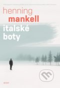 Kniha: Italské boty (Henning Mankell), 2017 Kniha: Italské boty (Henning Mankell), 2017