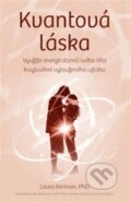 Kniha: Kvantová láska (Laura Berman). ANAG, 2017 Kniha: Kvantová láska (Laura Berman). ANAG, 2017