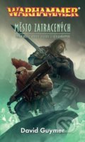 Kniha: Město zatracených (David Guymer). Polaris, 2016 Kniha: Město zatracených (David Guymer). Polaris, 2016