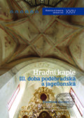 Kniha: Hradní kaple III. (František Záruba). Nakladatelství Lidové noviny, 2016 Kniha: Hradní kaple III. (František Záruba). Nakladatelství Lidové noviny, 2016