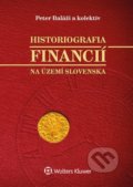 Kniha: Historiografia financií na území Slovenska (Jozef Laciňák, Kornélia Beličková, Peter Baláži a Zuzana Staríčková). Wolters Kluwer, 2016 Kniha: Historiografia financií na území Slovenska (Jozef Laciňák, Kornélia Beličková, Peter Baláži a Zuzana Staríčková). Wolters Kluwer, 2016