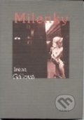 Kniha: Milenky (Irena Gálová). ARSCI, 2002 Kniha: Milenky (Irena Gálová). ARSCI, 2002