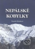 Kniha: Nepálské kobylky (Kamila Holásková). Fontána, 2016 Kniha: Nepálské kobylky (Kamila Holásková). Fontána, 2016