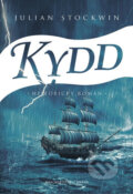 Kniha: Kydd (Julian Stockwin). Brána, 2016 Kniha: Kydd (Julian Stockwin). Brána, 2016