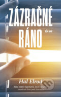 E-kniha: Zázračné ráno (Hal Elrod). Ikar, 2016 E-kniha: Zázračné ráno (Hal Elrod). Ikar, 2016