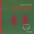 Kniha: Lovestory : Agens a paciens (Martin Solotruk). Ars Poetica, 2007 Kniha: Lovestory : Agens a paciens (Martin Solotruk). Ars Poetica, 2007