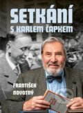 Kniha: Setkání s Karlem Čapkem (František Novotný). Radioservis, 2024 Kniha: Setkání s Karlem Čapkem (František Novotný). Radioservis, 2024