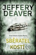 Kniha: Sběratel kostí (Jeffery Deaver). Kniha Zlín, 2024 Kniha: Sběratel kostí (Jeffery Deaver). Kniha Zlín, 2024