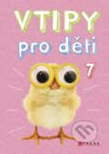Kniha: Vtipy pro děti 7 (Zuzana Neubauerová). CPRESS, 2024 Kniha: Vtipy pro děti 7 (Zuzana Neubauerová). CPRESS, 2024