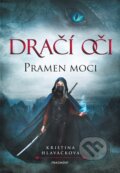 Kniha: Dračí oči: Pramen moci (Kristina Hlaváčková). Fragment, 2024 Kniha: Dračí oči: Pramen moci (Kristina Hlaváčková). Fragment, 2024