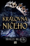 Kniha: Královna ničeho (Holly Black), 2024 Kniha: Královna ničeho (Holly Black), 2024