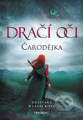 Kniha: Dračí oči: Čarodějka (Kristina Hlaváčková). Nakladatelství Fragment, 2024 Kniha: Dračí oči: Čarodějka (Kristina Hlaváčková). Nakladatelství Fragment, 2024