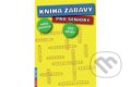 Kniha: Kniha zábavy pro seniory (Autorský kolektív). Rubico, 2024 Kniha: Kniha zábavy pro seniory (Autorský kolektív). Rubico, 2024