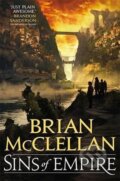 Kniha: Sins of Empire (Brian McClellan). , 2017 Kniha: Sins of Empire (Brian McClellan). , 2017