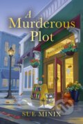 Kniha: A Murderous Plot (Sue Minix). HarperCollins Publishers, 2024 Kniha: A Murderous Plot (Sue Minix). HarperCollins Publishers, 2024