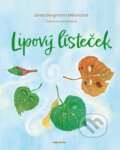 Kniha: Lipový lísteček (Lenka Bergmann Míkovcová). Pointa, 2024 Kniha: Lipový lísteček (Lenka Bergmann Míkovcová). Pointa, 2024