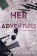 Kniha: Her Greatest Adventure (Hannah Cowan). Penguin Books, 2024 Kniha: Her Greatest Adventure (Hannah Cowan). Penguin Books, 2024