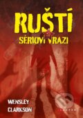 Kniha: Ruští sérioví vrazi (Wensley Clarkson). CPRESS, 2024 Kniha: Ruští sérioví vrazi (Wensley Clarkson). CPRESS, 2024