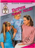 Kniha: Tatínek nikdy nelže (Susanne Svanberg). Ivo Železný, 1993 Kniha: Tatínek nikdy nelže (Susanne Svanberg). Ivo Železný, 1993