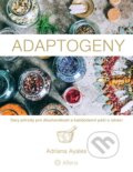 Kniha: Adaptogeny (Adriana Ayales). Alferia, 2024 Kniha: Adaptogeny (Adriana Ayales). Alferia, 2024