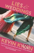 Kniha: Lies and Weddings (Kevin Kwan). Hutchinson, 2024 Kniha: Lies and Weddings (Kevin Kwan). Hutchinson, 2024