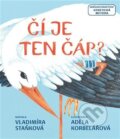 Kniha: Čí je ten čáp? (Vladimíra Staňková). Drobek, 2024 Kniha: Čí je ten čáp? (Vladimíra Staňková). Drobek, 2024