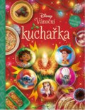 Kniha: Disney - Vánoční kuchařka (Alicanto). Alicanto, 2024 Kniha: Disney - Vánoční kuchařka (Alicanto). Alicanto, 2024