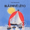 Audiokniha: Bláznivé léto (Tove Jansson). Tympanum, 2024 Audiokniha: Bláznivé léto (Tove Jansson). Tympanum, 2024