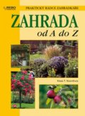 Kniha: Zahrada od A do Z (Klaas T. Noordhuis). Rebo, 2006 Kniha: Zahrada od A do Z (Klaas T. Noordhuis). Rebo, 2006
