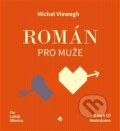 Audiokniha: Román pro muže (Michal Viewegh), 2017 Audiokniha: Román pro muže (Michal Viewegh), 2017