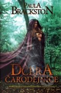 Kniha: Dcera čarodějnice (Paula Brackston). Edice knihy Omega, 2017 Kniha: Dcera čarodějnice (Paula Brackston). Edice knihy Omega, 2017